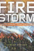 Firestorm: How Wildfire Will Shape Our Future by Edward Struzik