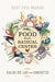 Food from the Radical Center: Healing Our Land and Communities by Gary Paul Nabhan