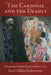 The Cardinal and the Deadly: Reimagining the Seven Virtues and Seven Vices by Karl Clifton-Soderstrom
