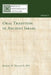 Oral Tradition in Ancient Israel by Robert D. II Miller
