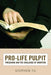 Pro-Life Pulpit by Stephen Tu