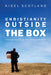 Christianity Outside the Box: Learning from Those Who Rocked the Boat by Nigel Scotland
