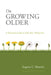 On Growing Older: A Personal Guide to Life After Thirty-Five by Eugene C. Bianchi