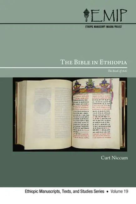 The Bible in Ethiopia: The Book of Acts by Niccum Curt