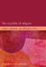 The Crucible of Religion: Culture, Civilization, and Affirmation of Life by Wojciech Maria Zalewski