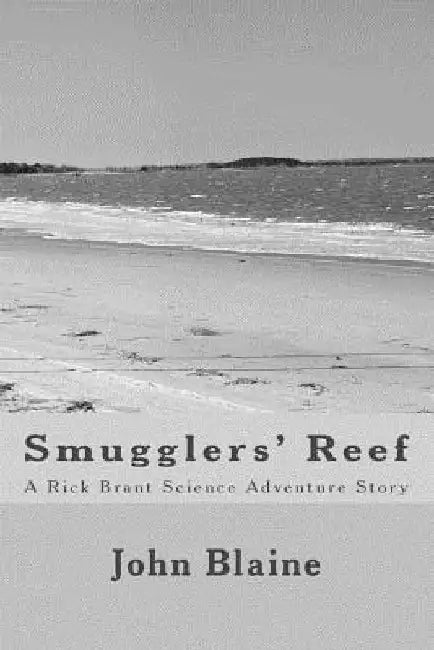 Smugglers' Reef: A Rick Brant Science Adventure Story by John Blaine