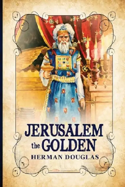 Jerusalem the Golden by Herman Douglas
