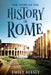 The Story of the History of Rome: Annotated by Emily Beesly