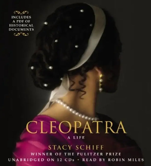 Cleopatra: A Life by Schiff, Stacy