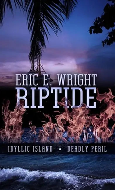 Riptide by Eric E. Wright