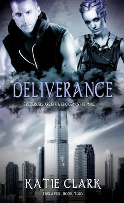 Deliverance, Enslaved #2 by Katie Clark