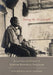 Seeing the New South: Race and Place in the Photographs of Ulrich Bonnell Phillips by Patricia Bellis Bixel