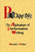 Performance: An Alphabet of Performative Writing by Ronald J Pelias
