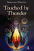 Touched by Thunder by Waylon Gary White Deer