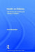 Health on Delivery: The Rollout of Antiretroviral Therapy in Malawi by Anat Rosenthal