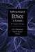 Anthropological Ethics in Context: An Ongoing Dialogue by Dena Plemmons