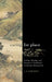 Caring for Place: Ecology, Ideology, and Emotion in Traditional Landscape Management by E N Anderson