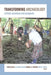 Transforming Archaeology: Activist Practices and Prospects by Sonya Atalay