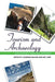 Tourism and Archaeology: Sustainable Meeting Grounds by Cameron Walker