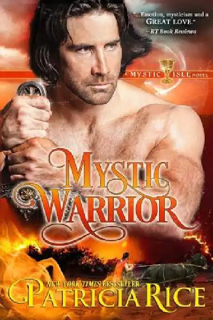 Mystic Warrior: A Mystic Isle novel by Patricia Rice