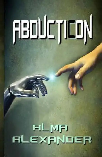 AbductiCon by Alma Alexander