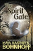 The Spirit Gate by Bohnhoff Kaathryn Maya