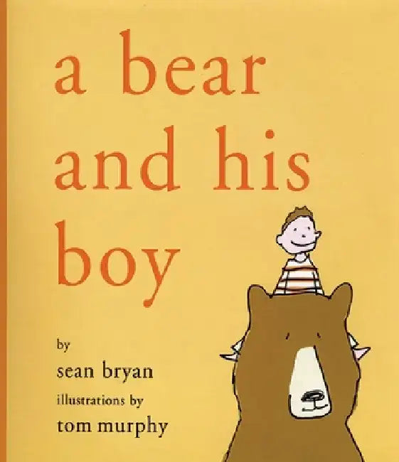 A Bear and His Boy by Sean Bryan