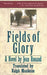 Fields of Glory by Jean Rouaud