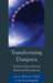 Transforming Diaspora: Communities beyond National Boundaries by Robin E. Field, Parmita Kapadia