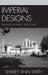 Imperial Designs: Italians in China 1900-1947 by Shirley Ann Smith