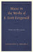Music in the Works of F. Scott Fitzgerald: Unheard Melodies by Anthony J. Berret