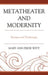 Metatheater and Modernity: Baroque and Neobaroque by Mary Ann Frese Witt