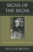 Signs of the Signs: The Literary Lights of Incandescence and Neon by William Brevda