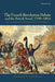 French Revolution Debate and the British Novel, 1790-1814: The Struggle for History's Authority by Morgan Rooney