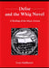 Defoe and the Whig Novel: A Reading of the Major Fiction by Leon Guilhamet