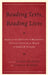 Reading Texts, Reading Lives: Essays in the Tradition of Humanistic Cultural Criticism in Honor of Daniel R. Schwarz by Daniel Morris, Helen Maxson, Paul Gordon