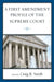 First Amendment Profile of the Supreme Court by Craig Smith, R. Brandon Anderson, Jennifer Asenas