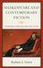 Shakespeare and Contemporary Fiction: Theorizing Foundling and Lyric Plots by Barbara L. Estrin
