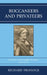 Buccaneers and Privateers: The Story of the English Sea Rover, 1675-1725 by Richard Frohock