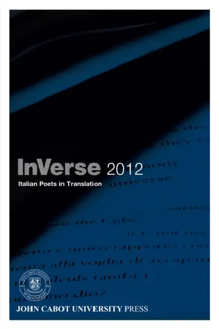 InVerse 2012: Italian Poets in Translation by Brunella Antomarini, Berenice Cocciolillo, Rosa Filardi