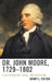 Dr. John Moore, 1729–1802: A Life in Medicine, Travel, and Revolution by Henry L. Fulton