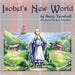 Isobel's New World by Betty Turnbull, Igor Adasikov