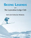 Skiing Legends and the Laurentian Lodge Club by Neil McKenty, Catharine McKenty