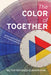 The Color of Together by Milton Brasher-Cunningham