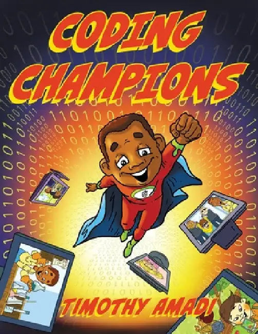 Coding Champions by Timothy Amadi
