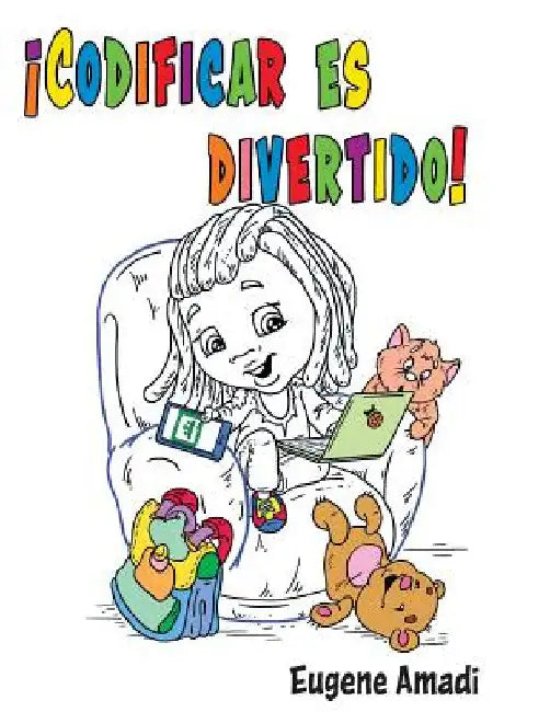 ¡Codificar es divertido! by Eugene Amadi