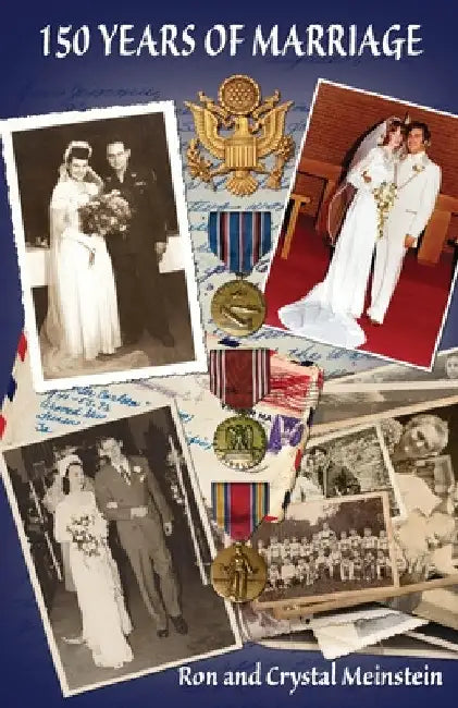 150 Years of Marriage by Ron Meinstein