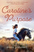 Caroline's Purpose by Zaborac, Erica