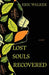 Lost Souls Recovered by Eric Walker