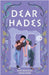 Dear Hades by Bolinger, Hope